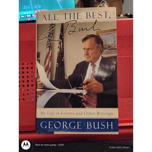 All The Best George Bush - My Life in Letters and Other Writings